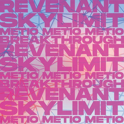 revenant, skylimit & metio - breakthrough